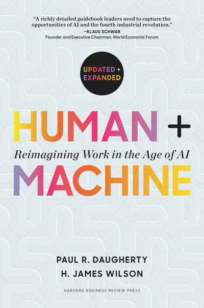 Cover image for Human + Machine, Updated and Expanded, isbn: 9781647827205