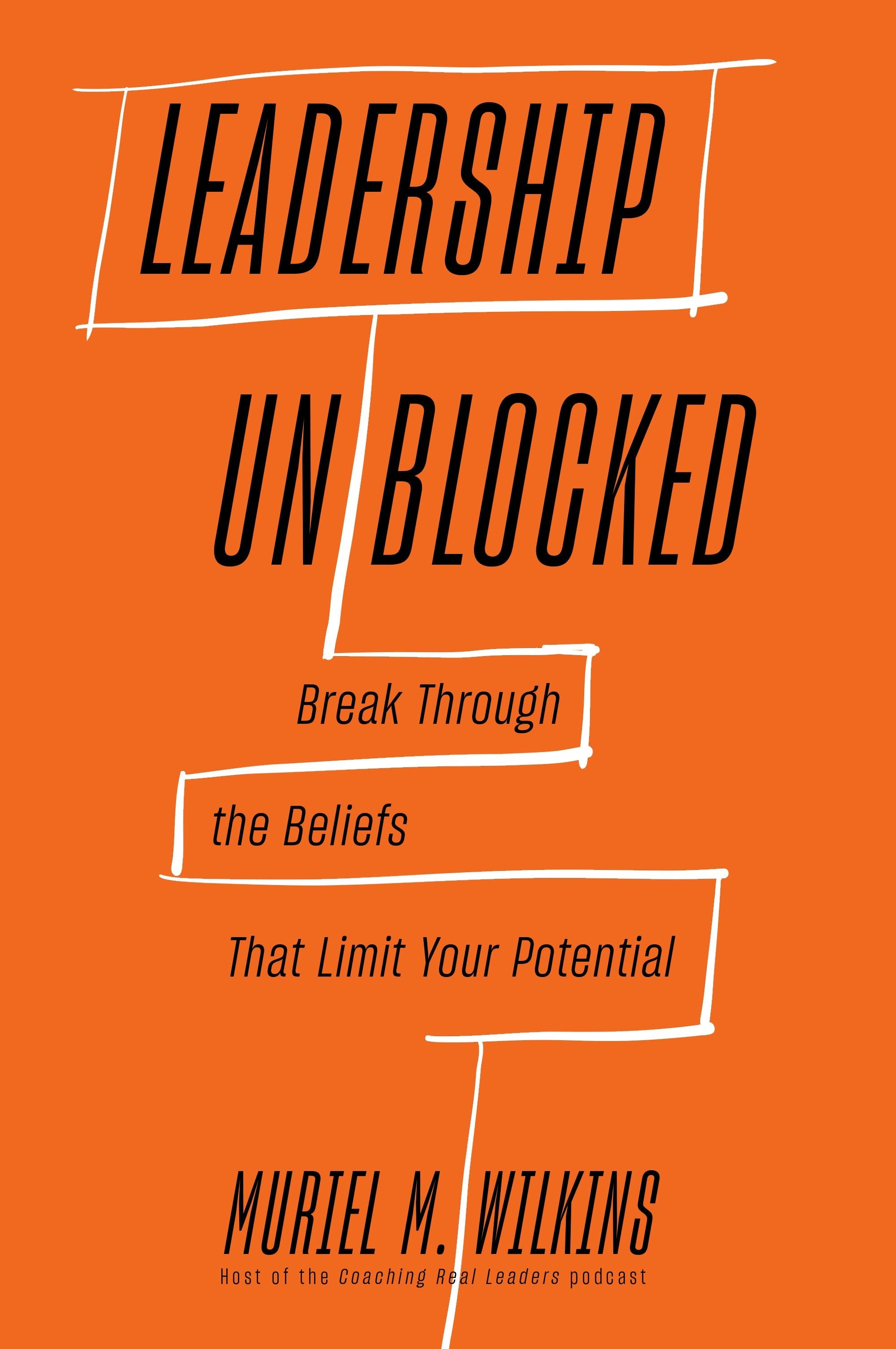 Book cover image for Leadership Unblocked ISBN: 9781647827274