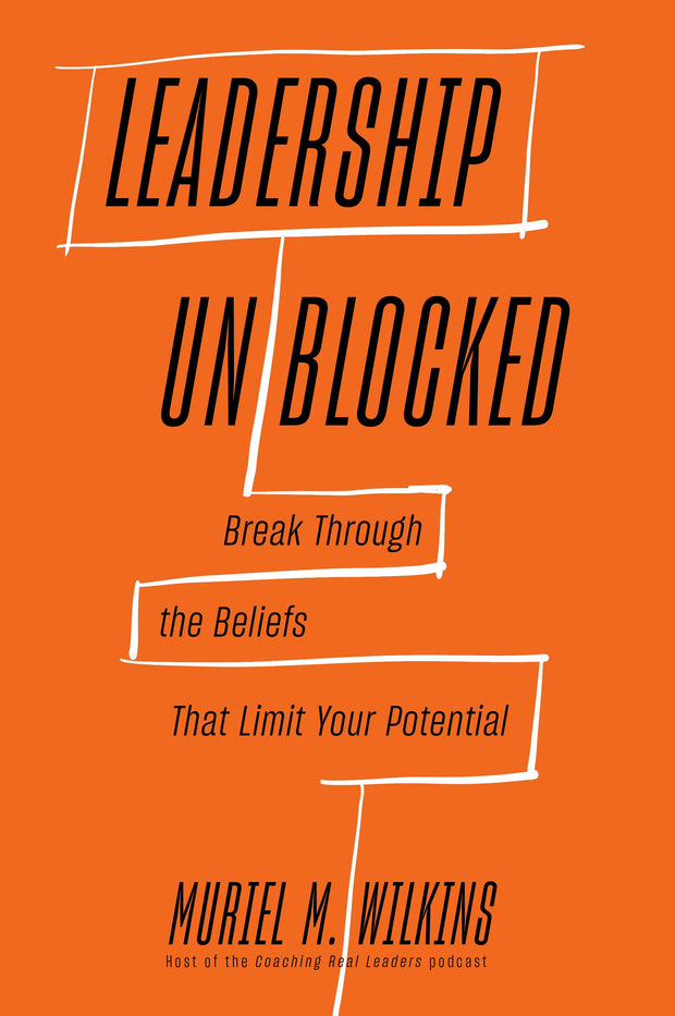 Cover image for Leadership Unblocked, isbn: 9781647827274