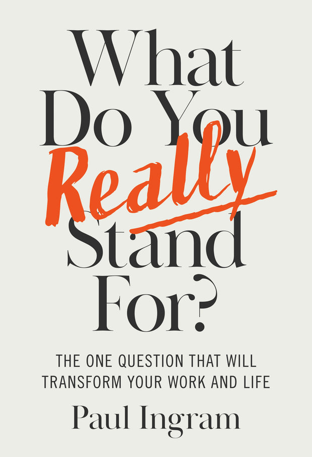 Cover image for What Do You Really Stand For?, isbn: 9781647827663