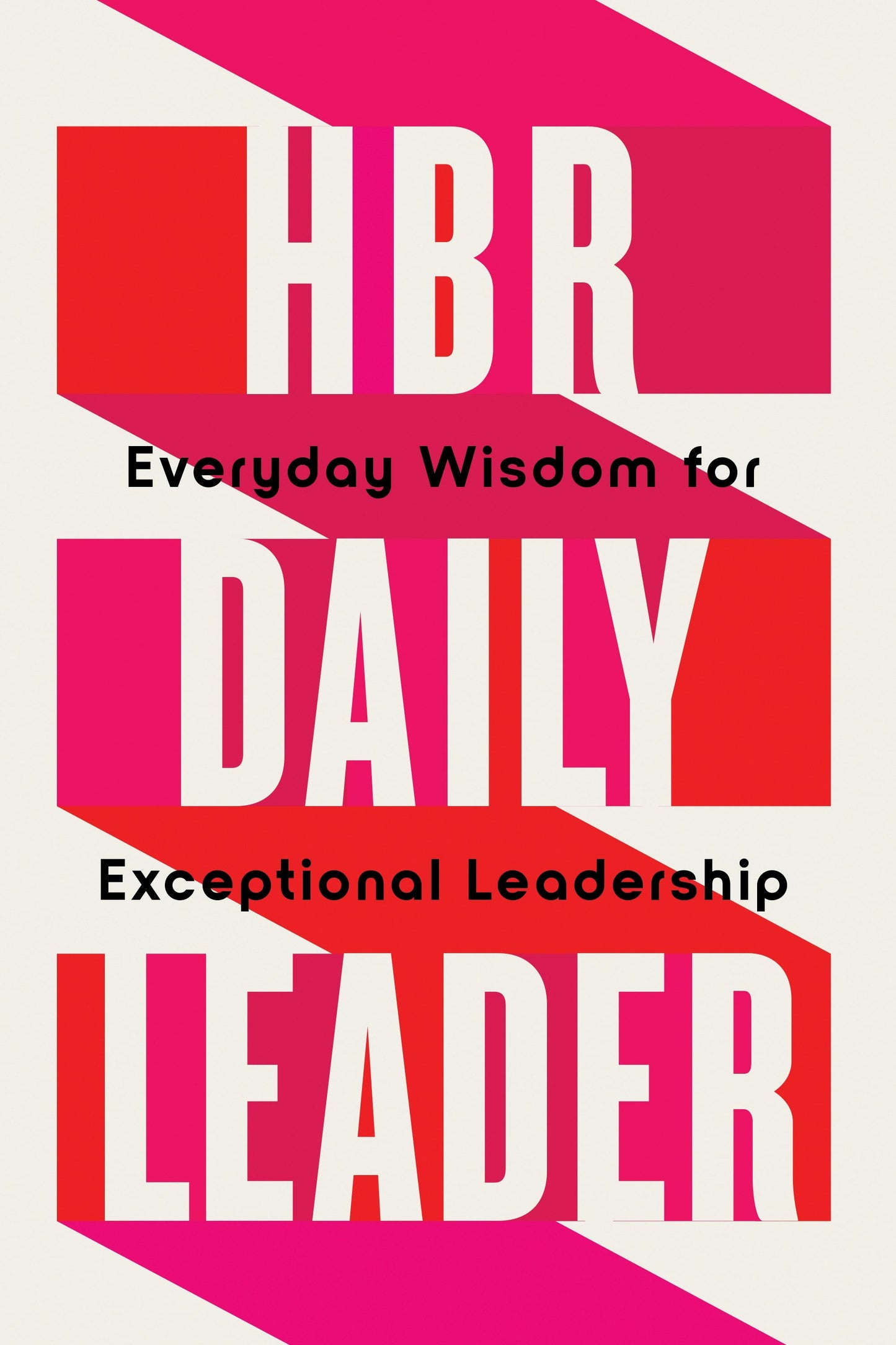 Book cover image for HBR Daily Leader ISBN: 9781647829803