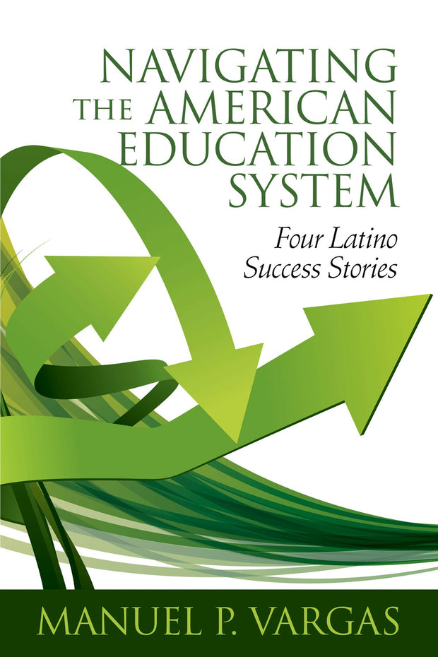 Cover image for Navigating the American Education System, isbn: 9781648020209