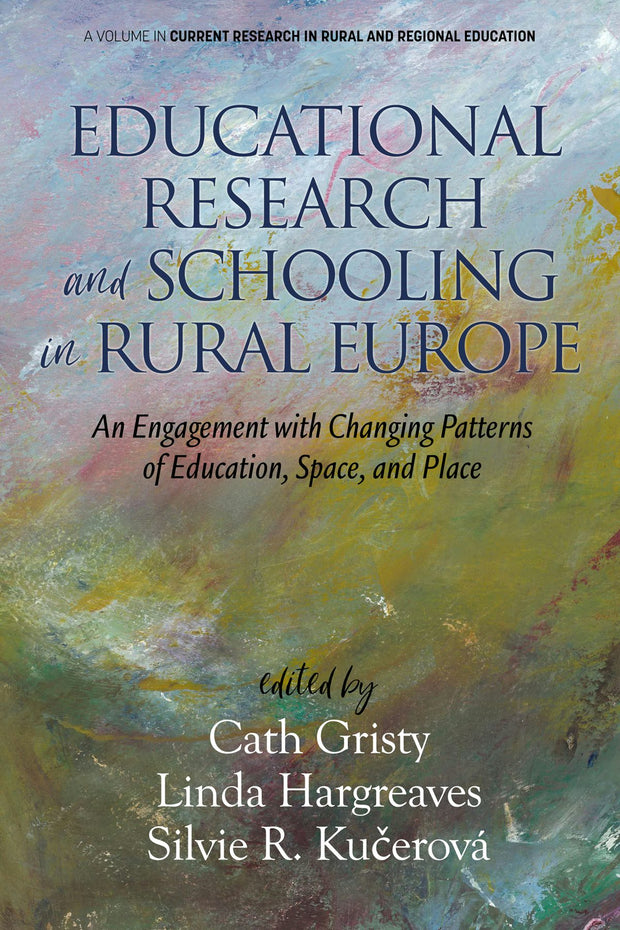 Cover image for Educational Research and Schooling in Rural Europe, isbn: 9781648021640