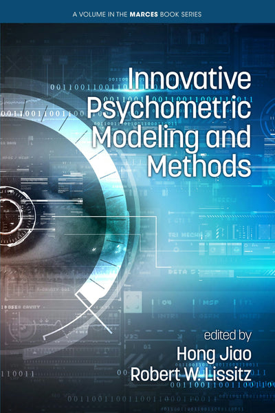 Cover image for Innovative Psychometric Modeling and Methods, isbn: 9781648022227