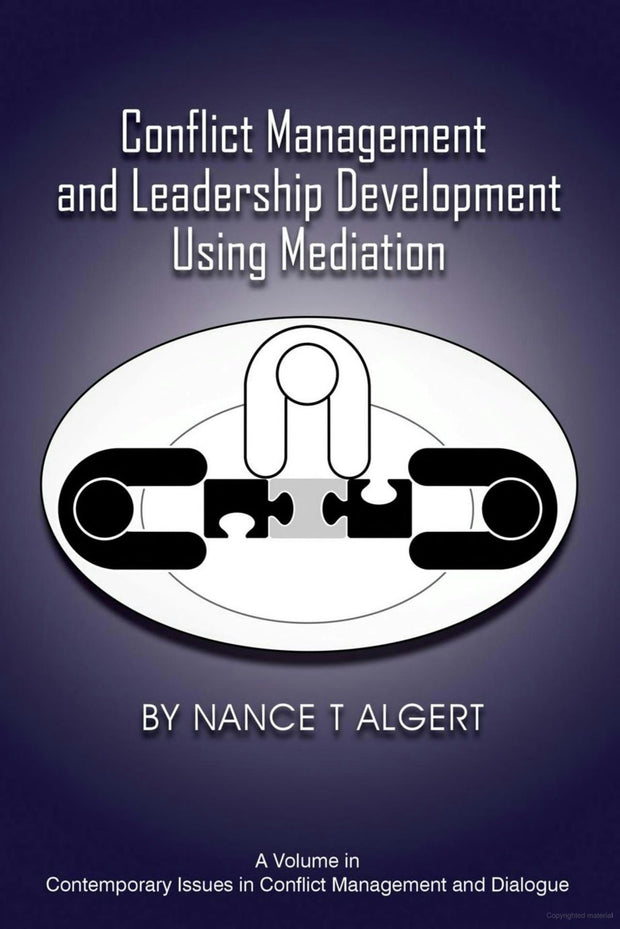 Cover image for Conflict Management and Leadership Development Using Mediation, isbn: 9781648022609