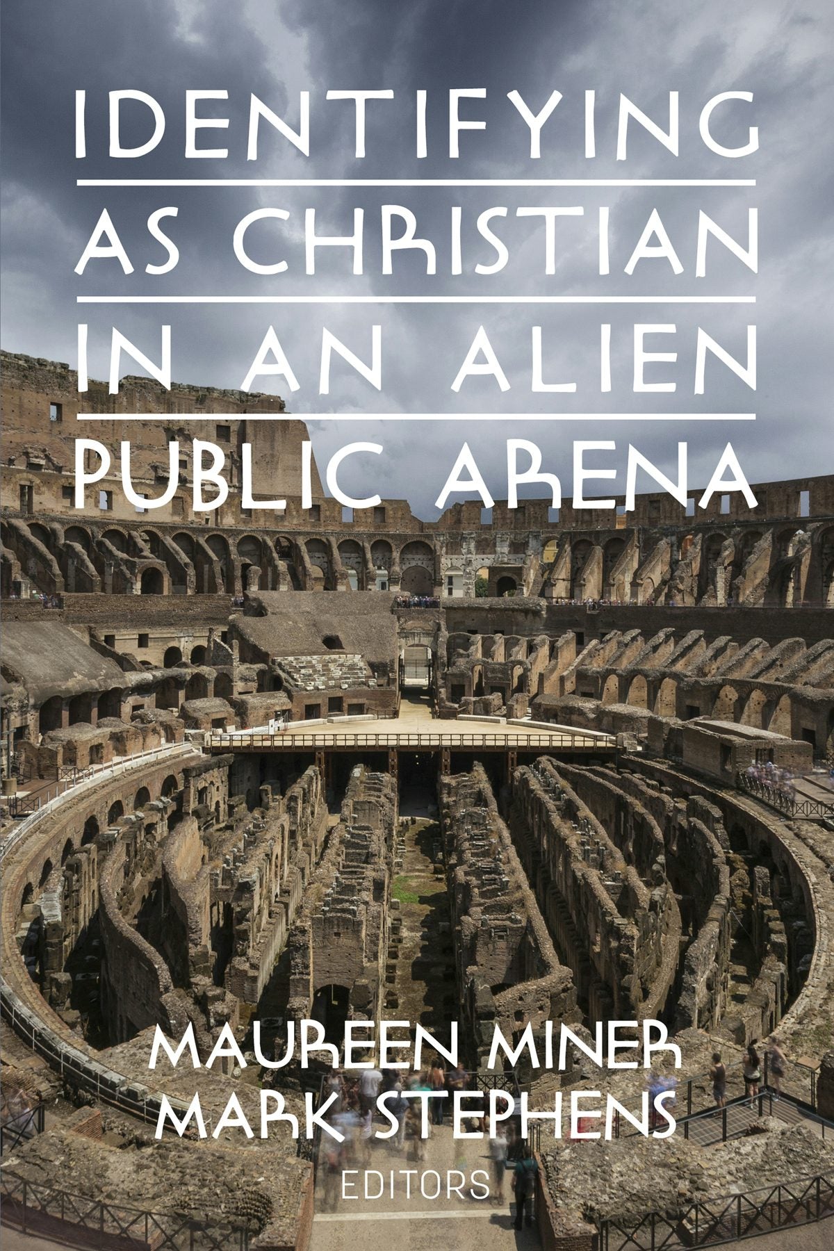 Book cover image for Identifying as Christian in an Alien Public Arena ISBN: 9781648022883