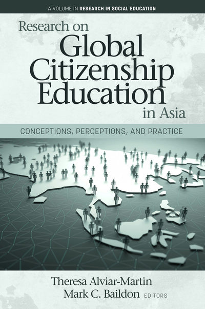 Cover image for Research on Global Citizenship Education in Asia, isbn: 9781648023248