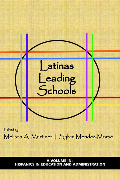 Cover image for Latinas Leading Schools, isbn: 9781648023576