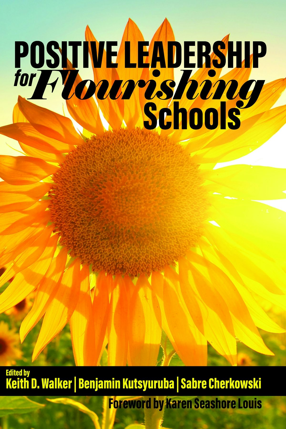 Book cover image for Positive Leadership for Flourishing Schools ISBN: 9781648023842