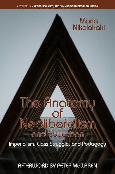 Cover image for The Anatomy of Neoliberalism and Education, isbn: 9781648025815