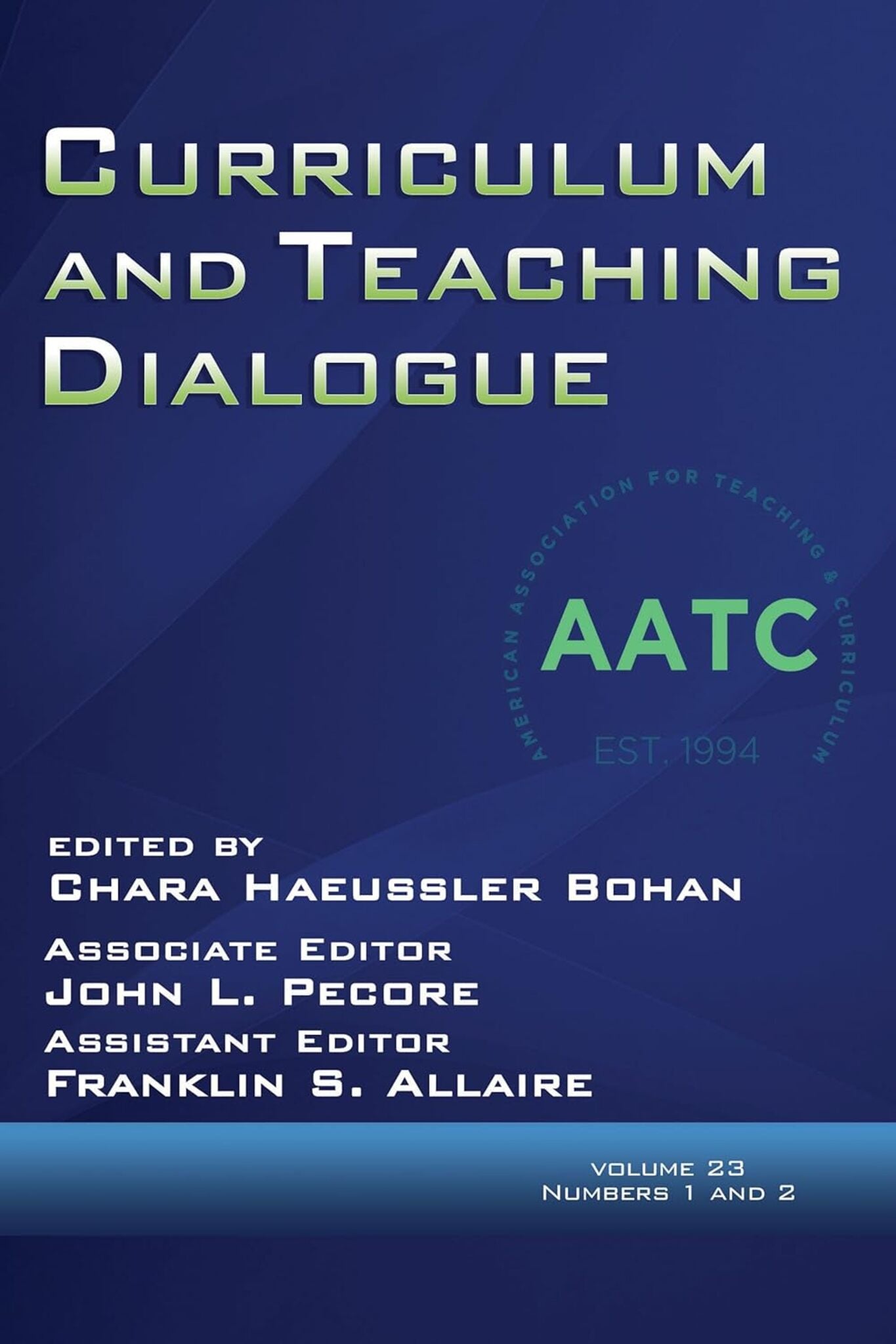 Cover image for Curriculum and Teaching Dialogue Vol 23 Issue 1 & 2 ISBN 9781648026249
