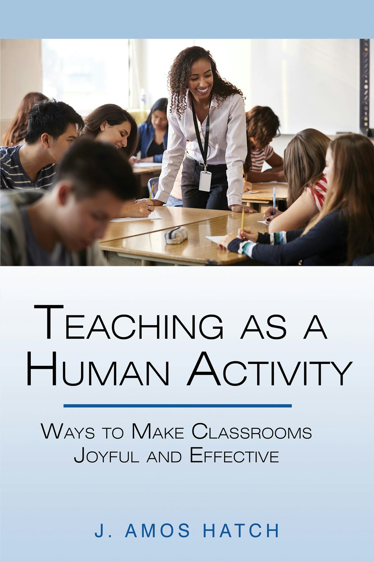 Book cover image for Teaching as a Human Activity ISBN: 9781648026393