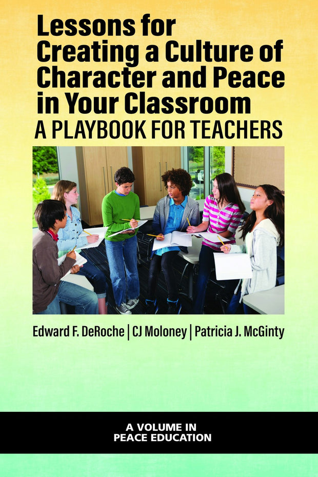 Cover image for Lessons for Creating a Culture of Character and Peace in Your Classroom, isbn: 9781648027062