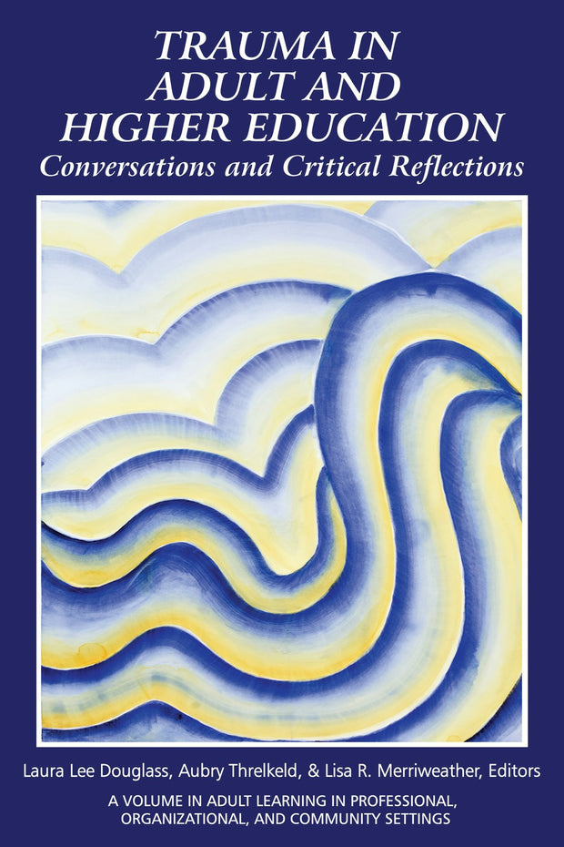 Cover image for Trauma in Adult and Higher Education, isbn: 9781648027215