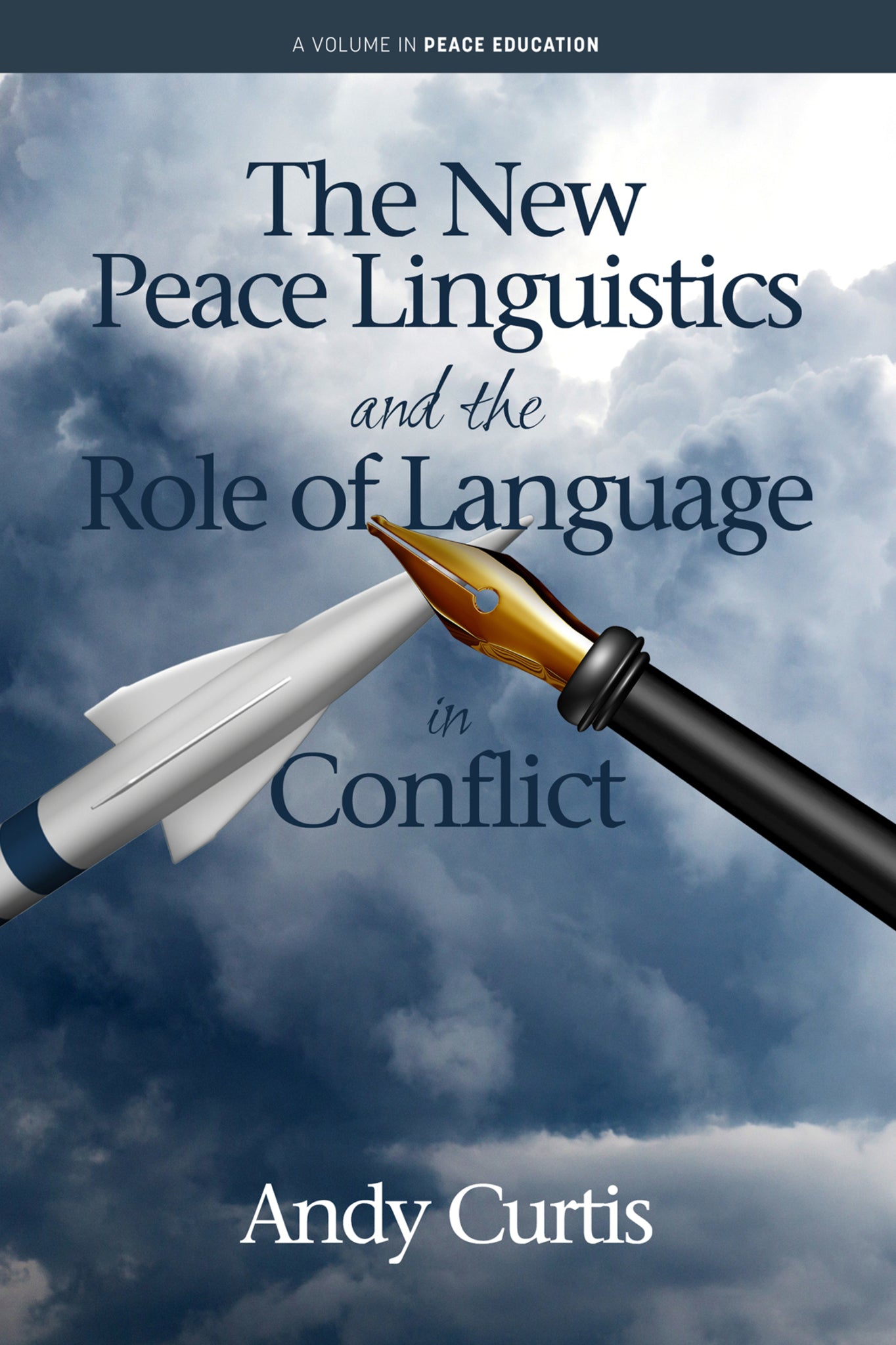 Cover image for The New Peace Linguistics and the Role of Language in Conflict ISBN 9781648027307