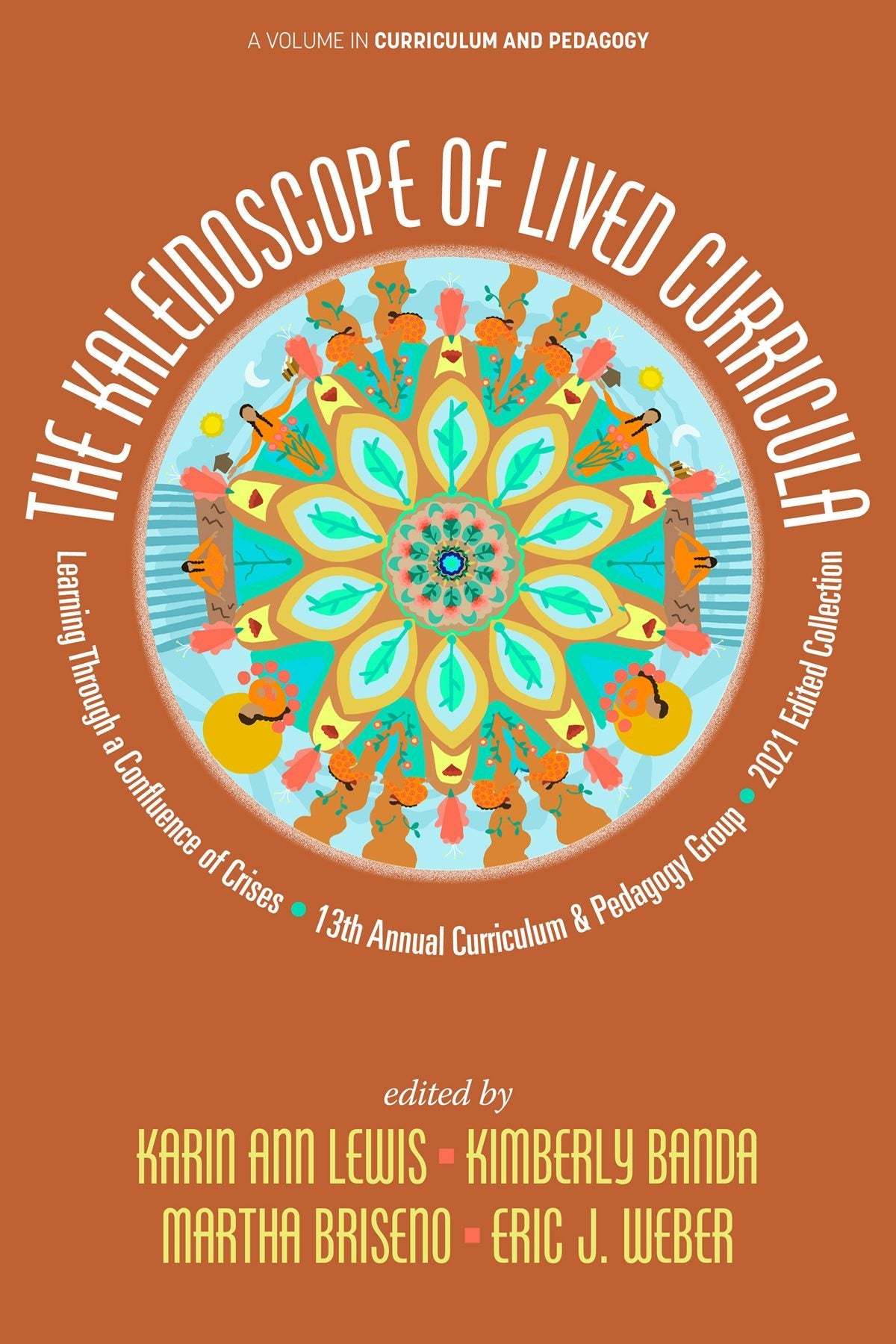Book cover image for The Kaleidoscope of Lived Curricula ISBN: 9781648027390