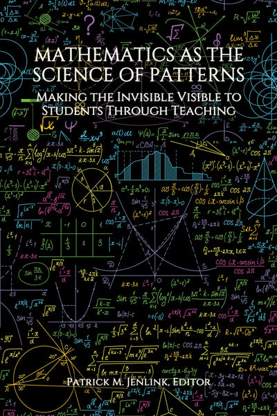 Cover image for Mathematics as the Science of Patterns, isbn: 9781648027444
