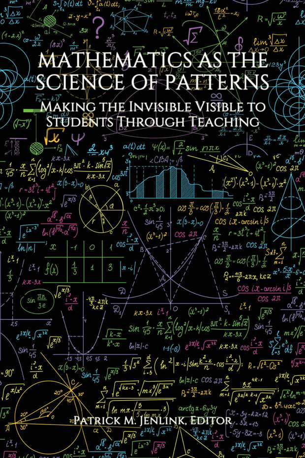Cover image for Mathematics as the Science of Patterns, isbn: 9781648027444
