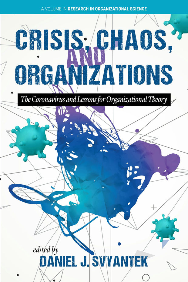 Cover image for Crisis, Chaos, and Organizations, isbn: 9781648027802