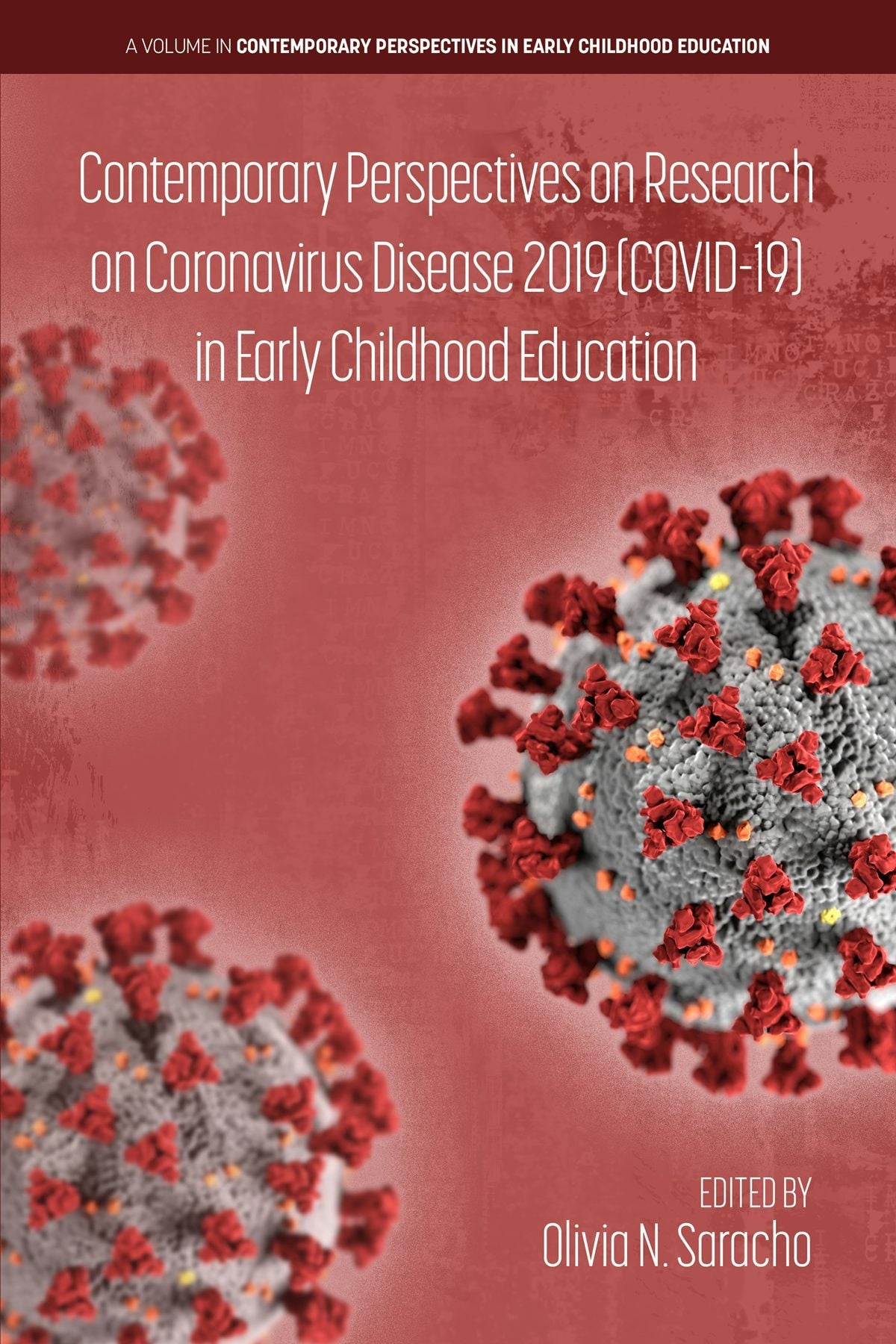 Book cover image for Contemporary Perspectives on Research on Coronavirus Disease 2019 (COVID-19) in Early Childhood Education ISBN: 9781648028168