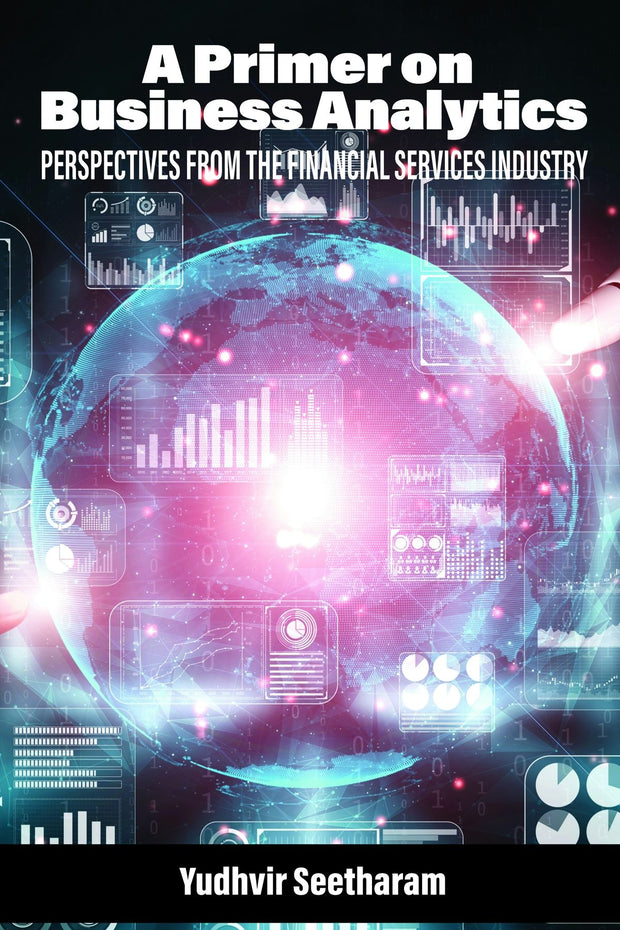 Cover image for A Primer on Business Analytics, isbn: 9781648028182