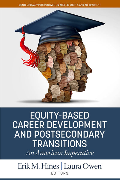 Cover image for Equity-Based Career Development and Postsecondary Transitions, isbn: 9781648028656
