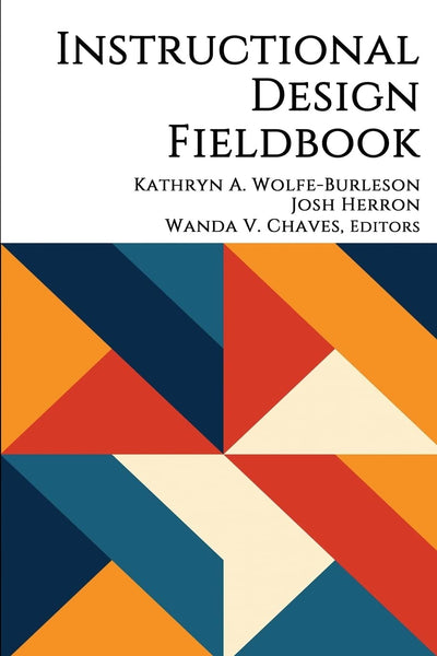Cover image for Instructional Design Fieldbook, isbn: 9781648029516