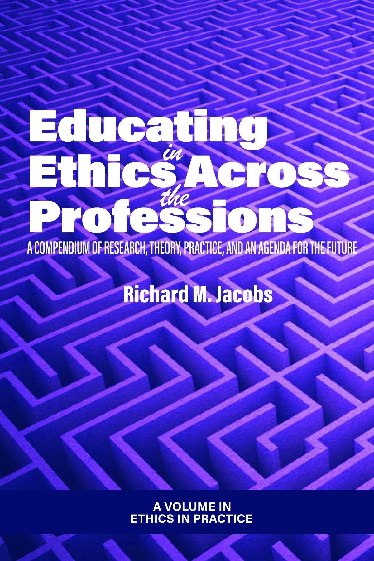 Book cover image for Educating in Ethics Across the Professions ISBN: 9781648029844