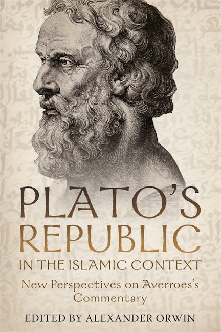 Plato's <i>Republic</i> in the Islamic Context