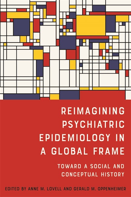 Book cover image for Reimagining Psychiatric Epidemiology in a Global Frame ISBN: 9781648250392