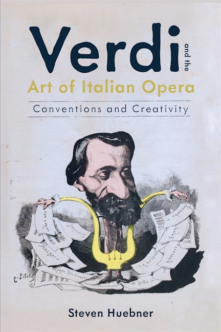 Book cover image for Verdi and the Art of Italian Opera ISBN: 9781648250408
