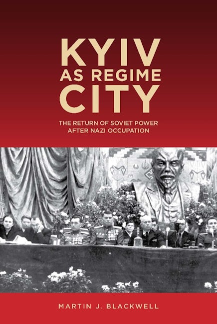 Book cover image for Kyiv as Regime City ISBN: 9781648250538