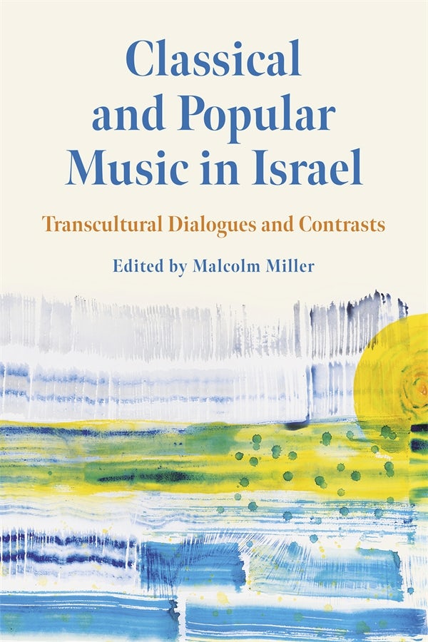 Book cover image for Classical and Popular Music in Israel ISBN: 9781648251115