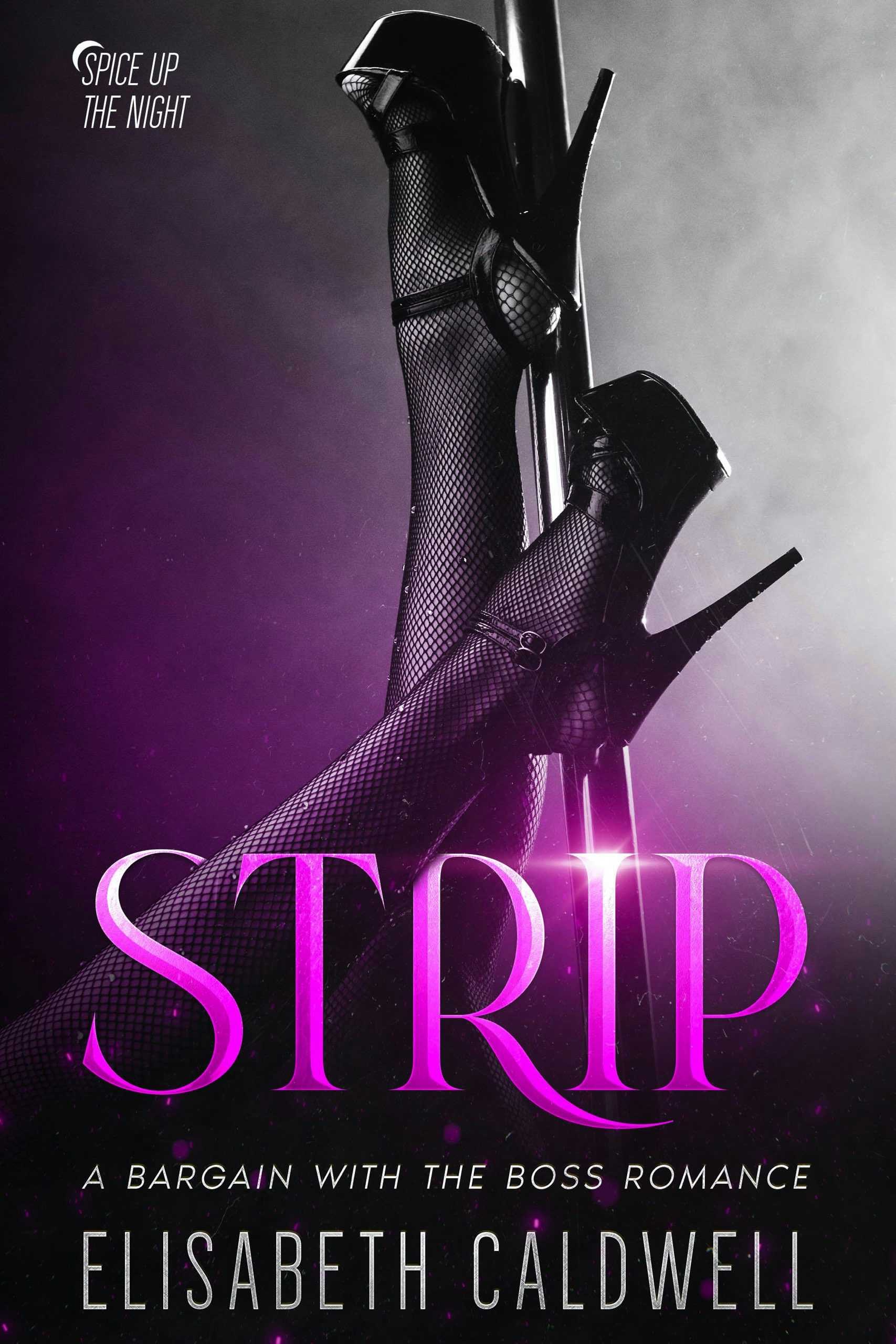 Book cover image for Strip: A Bargain with the Boss Romance ISBN: 9781648982347
