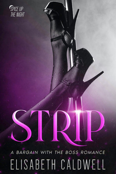 Cover image for Strip: A Bargain with the Boss Romance, isbn: 9781648982347