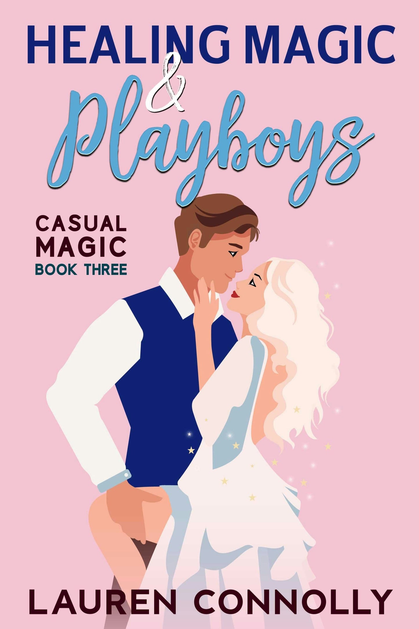 Book cover image for Healing Magic & Playboys ISBN: 9781648984587