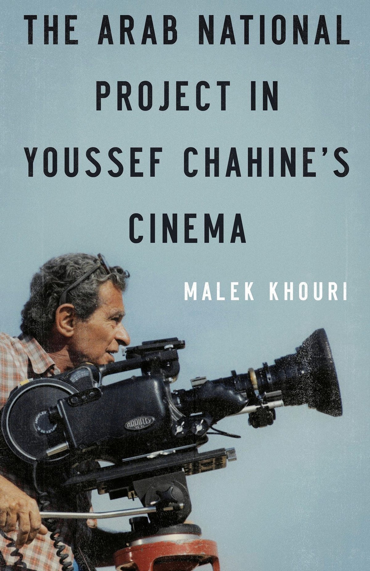 Cover image for The Arab National Project in Youssef Chahine’s Cinema: ISBN 9781649035295