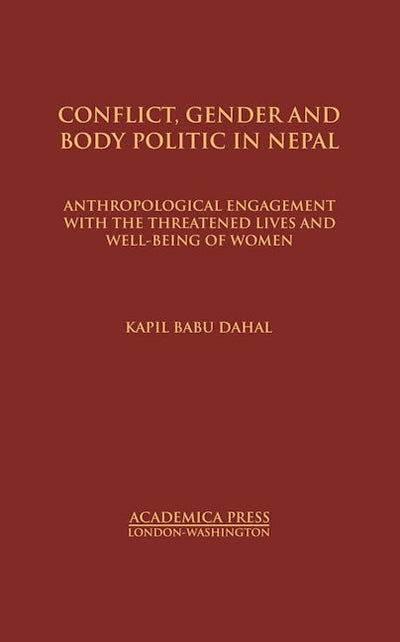 Conflict, Gender, And Body Politic In Nepal
