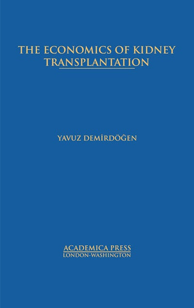 The Economics Of Kidney Transplantation