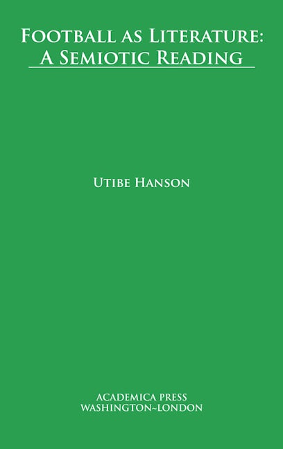 Book cover image for Football As Literature ISBN: 9781680531039