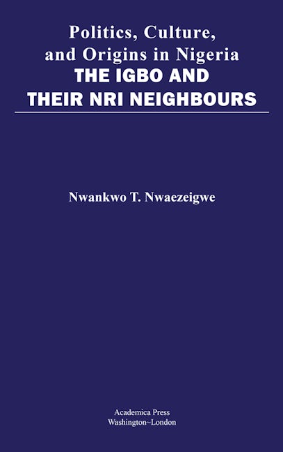 Politics, Culture, And Origins In Nigeria