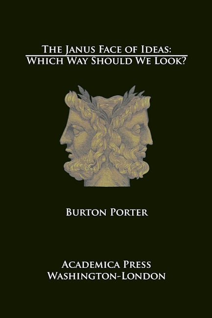 Book cover image for The Janus Face of Ideas ISBN: 9781680531732