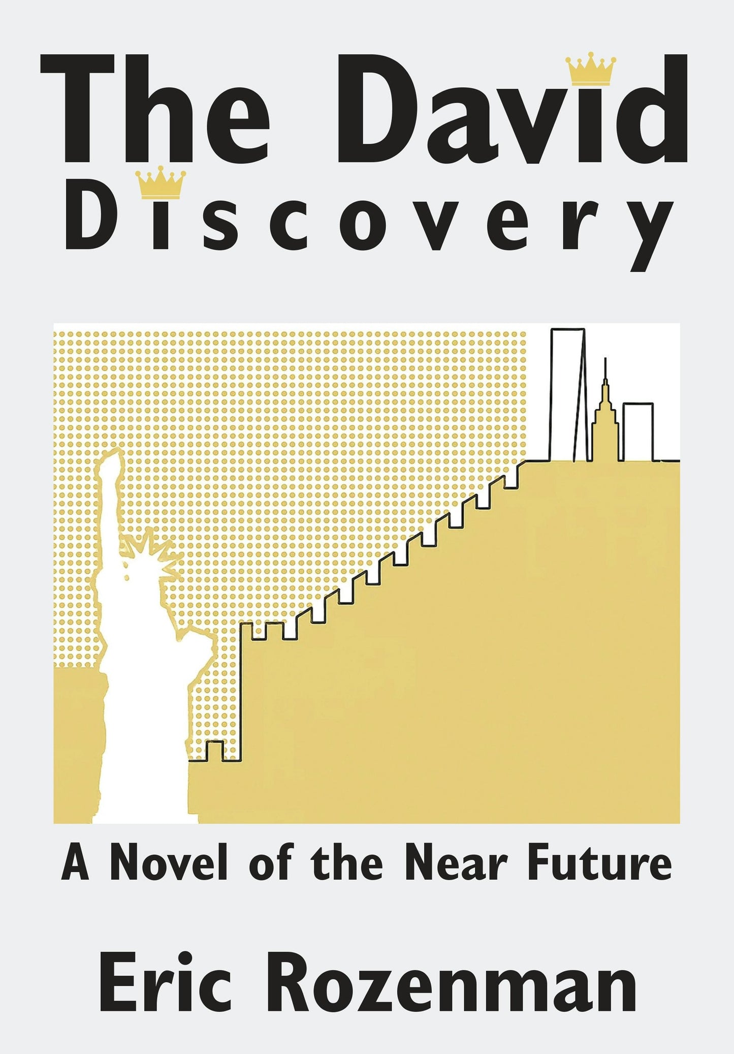 Book cover image for The David Discovery ISBN: 9781680533545