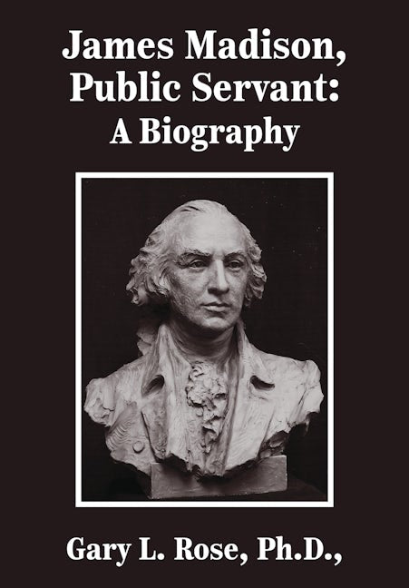 Book cover image for James Madison, Public Servant ISBN: 9781680534252