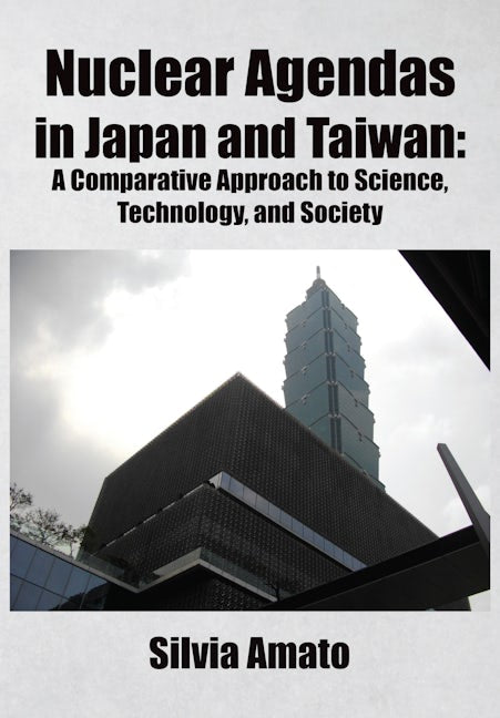 Book cover image for Nuclear Agendas in Japan and Taiwan ISBN: 9781680535501