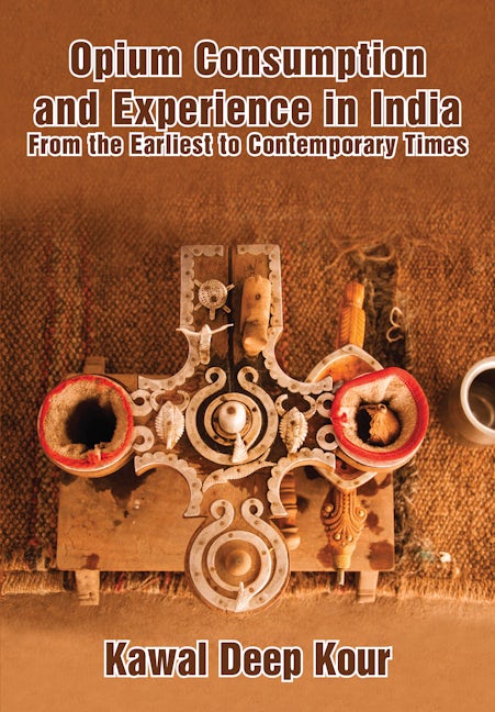 Book cover image for Opium Consumption and Experience in India ISBN: 9781680536164
