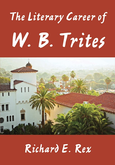 Book cover image for The Literary Career of W. B. Trites ISBN: 9781680537277
