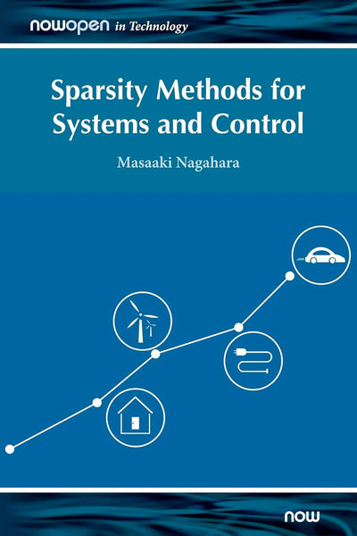 Cover image for Sparsity Methods for Systems and Control, isbn: 9781680837247