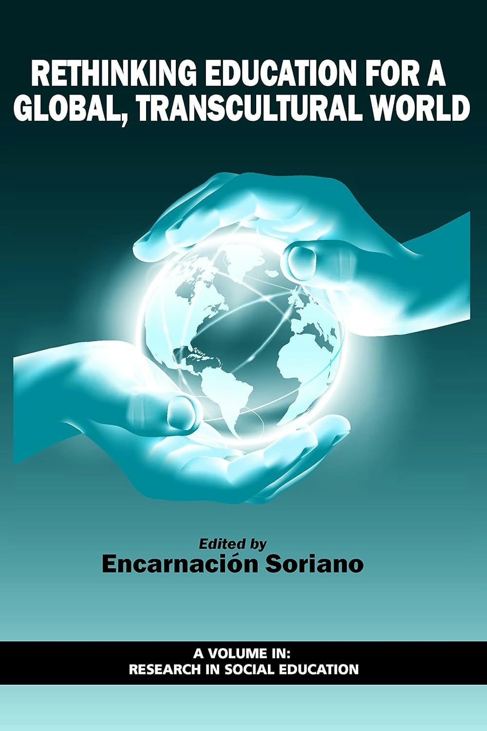 Book cover image for Rethinking Education for a Global, Transcultural World ISBN: 9781681230023