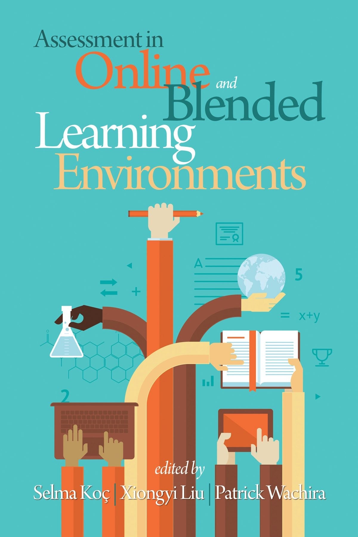 Book cover image for Assessment in Online and Blended Learning Environments ISBN: 9781681230443